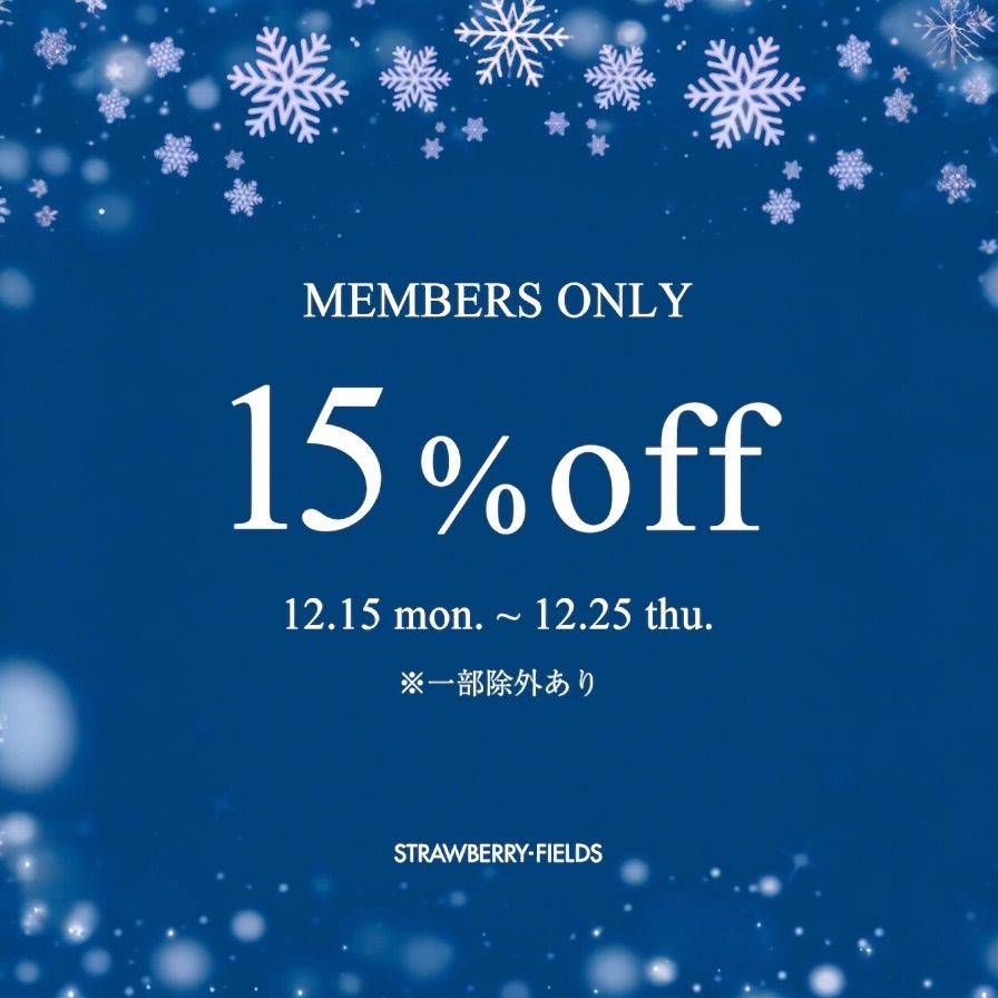 MEMBERS ONLY15%OFF
